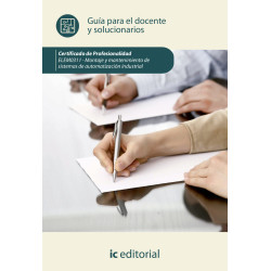Montaje y mantenimiento de sistemas de automatización industrial. ELEM0311 - Guía para el docente y solucionarios