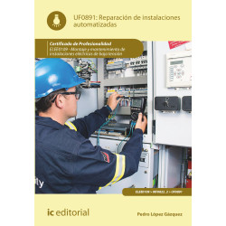 Reparación de instalaciones automatizadas. ELEE0109 -  Montaje y mantenimiento de instalaciones eléctricas de Baja Tensión