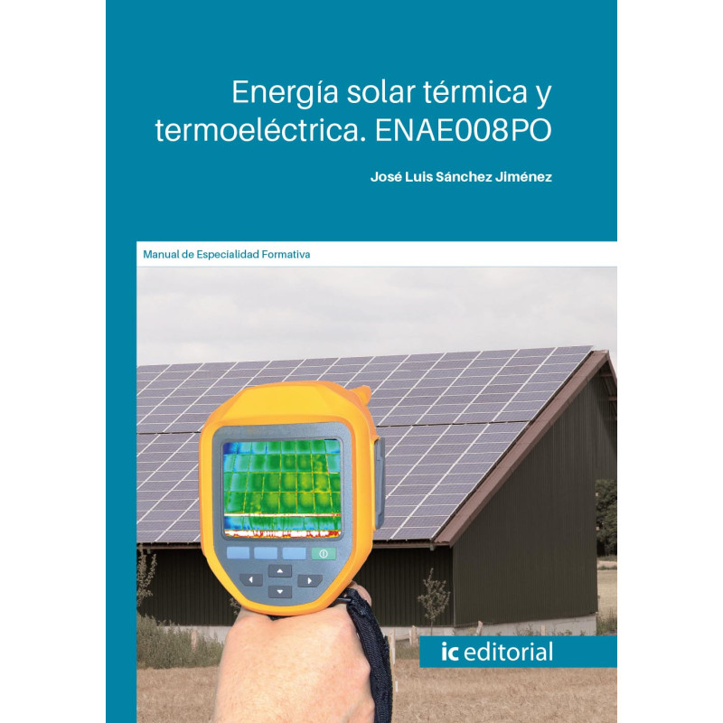 Energía solar térmica y termoeléctrica. ENAE008PO