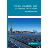 Energías renovables y usos industriales. ENAE019PO