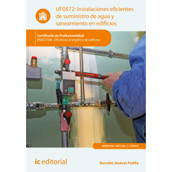Instalaciones eficientes de suministro de agua y saneamiento en edificios. ENAC0108 - Eficiencia energética de edificios