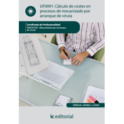 Cálculo de costes en procesos de mecanizado por arranque de viruta. FMEH0109 - Mecanizado por arranque de viruta