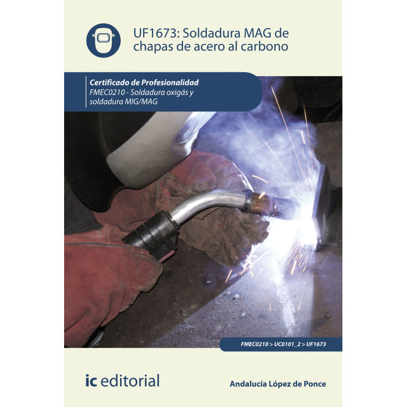 Soldadura MAG de chapas de acero al carbono. FMEC0210 - Soldadura oxigas y soldadura MIG/MAG