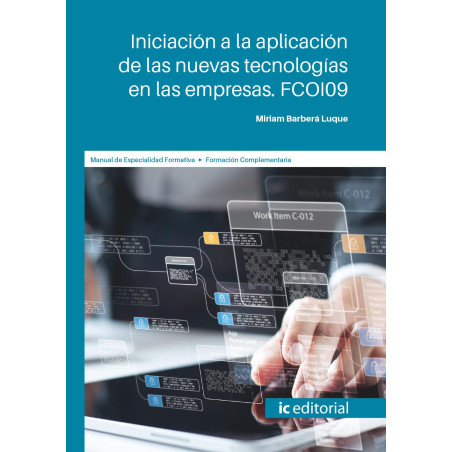 Iniciación a la aplicación de las nuevas tecnologías en las empresas. FCOI09
