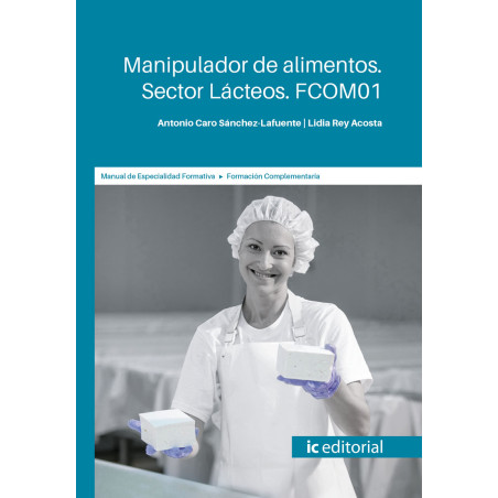 Manipulador de alimentos. Sector Lácteos. FCOM01