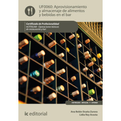 Aprovisionamiento y almacenaje de alimentos y bebidas en el bar. HOTR0208 - Operaciones básicas del restaurante y bar