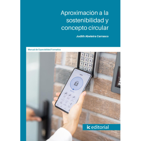Aproximación a la sostenibilidad y concepto circular