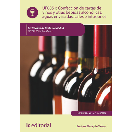 Confección de cartas de vinos, otras bebidas alcohólicas, aguas envasadas, cafés e infusiones. HOTR0209 - Sumillería