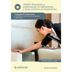 Decoración y ambientación en habitaciones y zonas comunes en alojamientos. HOTA0208 - Gestión de pisos y limpieza en alojamie...
