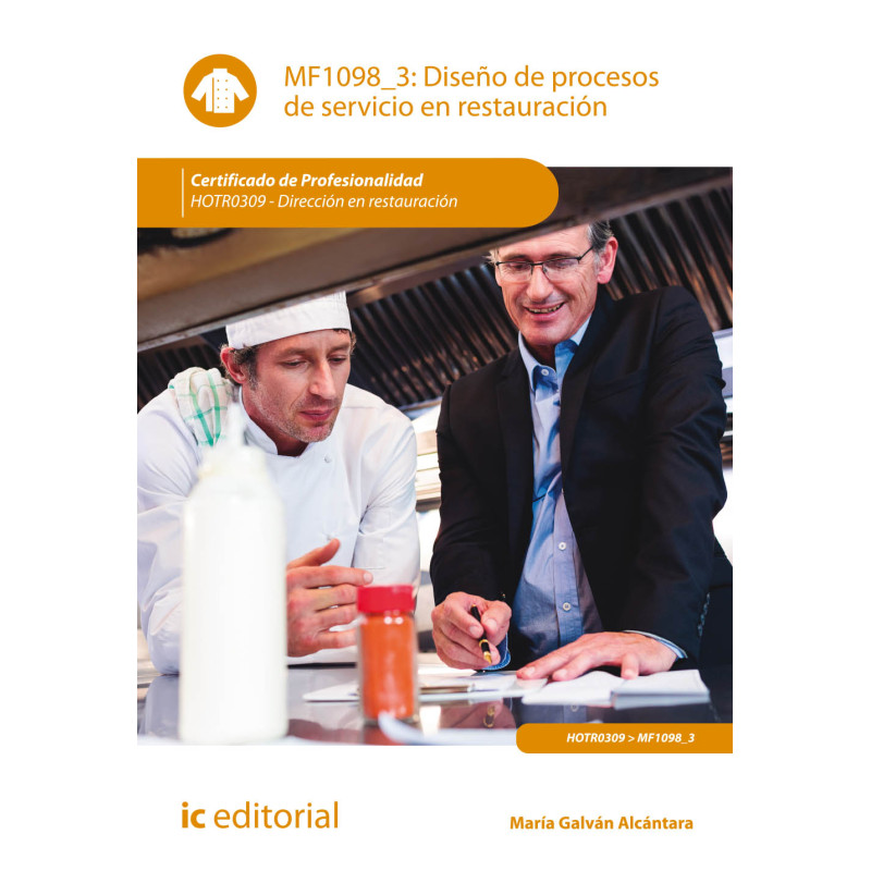 Diseño de procesos de servicio en restauración. HOTR0309 - Dirección en restauración