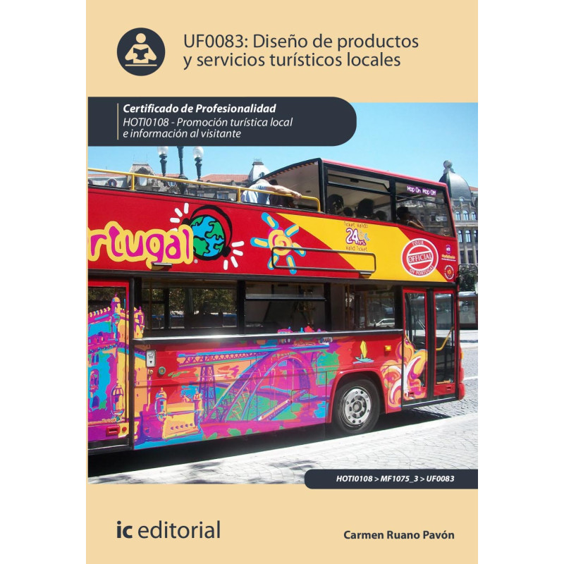 Diseño de Productos y servicios turísticos locales. HOTI0108 - Promoción turística local e información al visitante