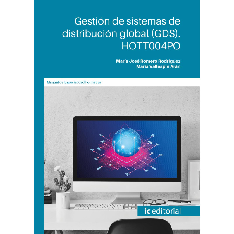 Gestión de sistemas de distribución global (GDS). HOTT004PO